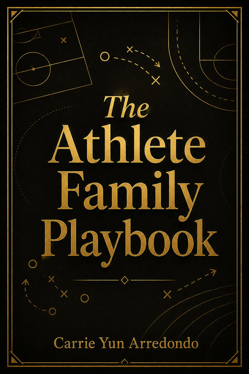 The Athlete Family Playbook